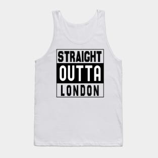 Straight Outta London Tank Top